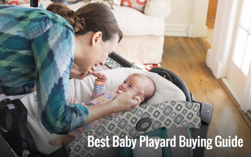 Best Baby Playard Reviews and Comparison