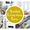 21 Stylish Living Room Ideas and Themes Anyone Can Do 