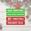 Make Christmas Extra Special with Our 30 DIY Christmas Ornament Ideas