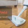 How Does a Steam Mop Work? Sanitize Your Floor Right