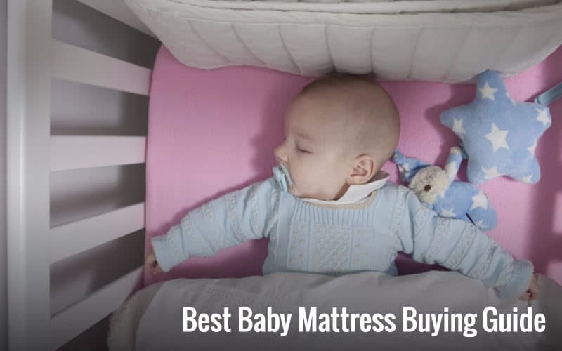 Best Baby Mattress Buying Guide