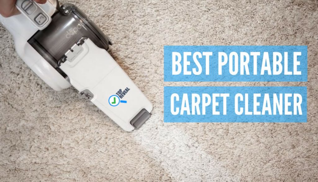 The Best Portable Carpet Cleaner (2020) Comparison Reviews Top Reveal