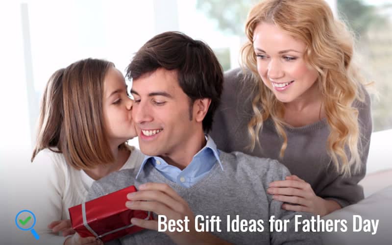 Best Gift Ideas for Fathers Day