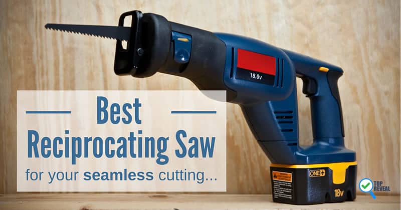 Best Reciprocating Saw