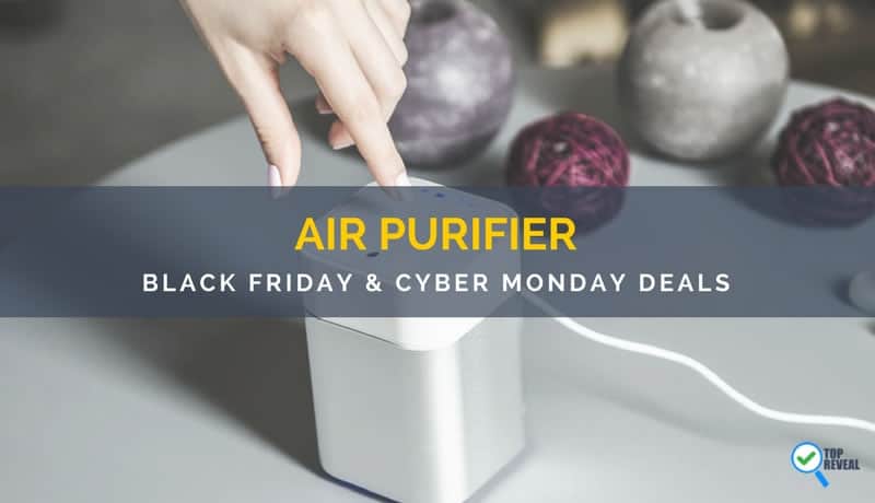 Air Purifier Black Friday and Cyber Monday Deals