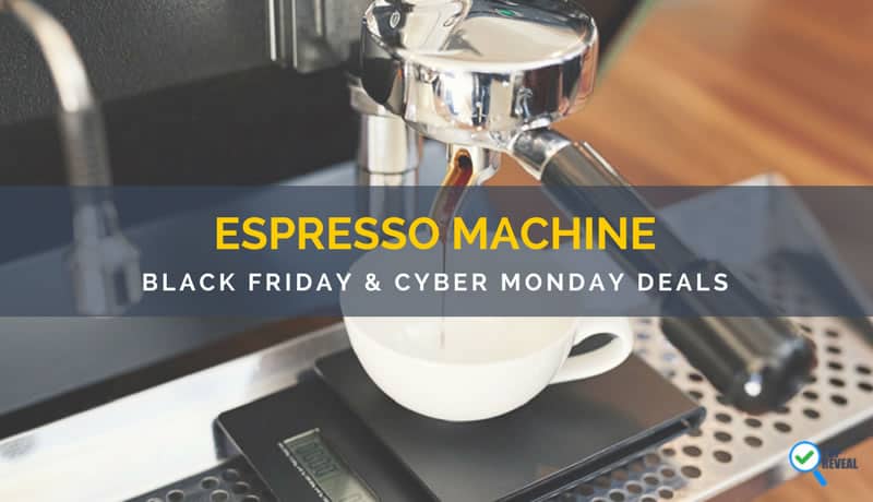 Espresso Machine Black Friday and Cyber Monday Deals