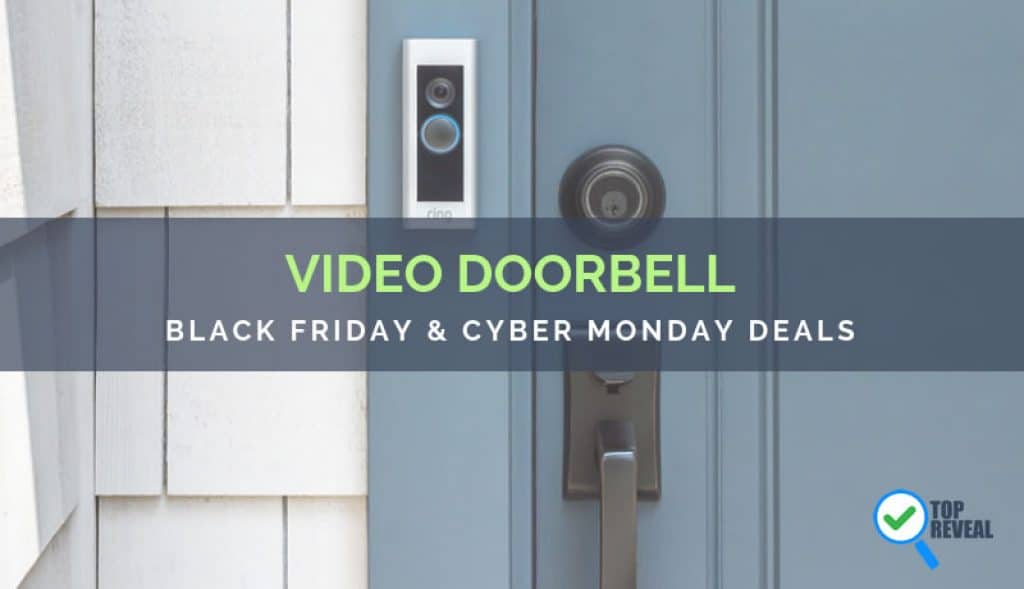 Smart Video Doorbell Black Friday/Cyber Monday (2018) Sale and Deals