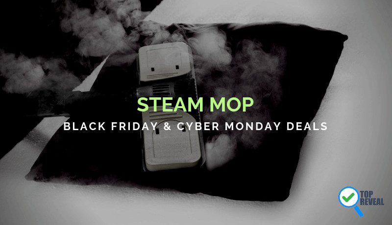 Steam Mop Black Friday and Cyber Monday Deals